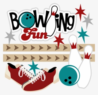 Bowling Fun Svg Bowling Svg Sports Svg Files Svg Files - Bowling Clipart