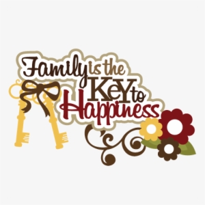Png Transparent Family Is The Key To Happiness Scrapbook - Scrapbook Family Clipart