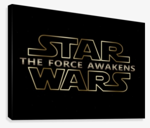 The Force Awakens New Star Wars Series Typography Canvas - Star Wars