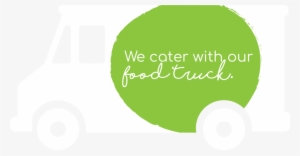 Food Truck - Catering