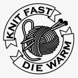 Knit Fast Die Warm Vinyl - Knit Fast Die Warm Clip Art
