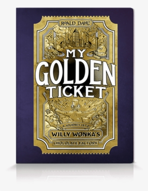 Posted By Rebekah On September 27, 2017, In News - Golden Ticket Willy Wonka Book
