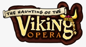 The Haunting Of The Viking Opera - Haunting Of The Viking Opera