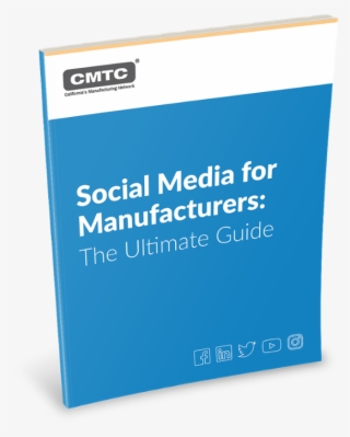Social Media For Manufacturers - Cmtc