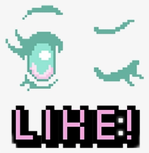Like Wink Anime Eyes Animeeyes Kawaii Cute Pixel Pixeli - Anime