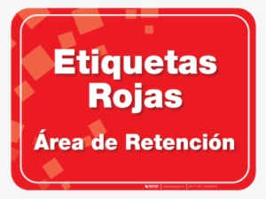 Etiquetas Rojas Holding Area Floor Sign - Area Floor Sign