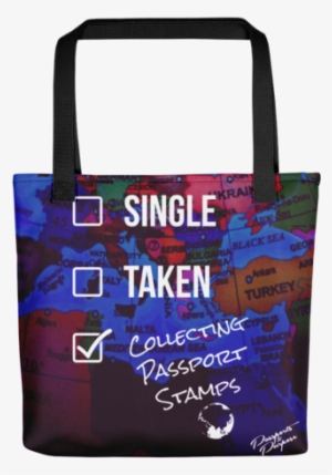 Single, Taken, Collecting Passport Stamps - Tote Bag