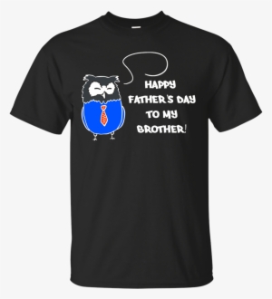Happy Father's Day To My Brother T Shirt Men - Donald Trump 2020 T Shirt