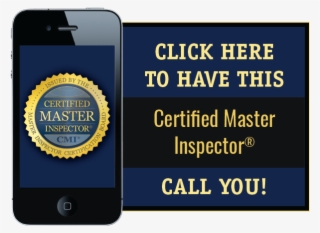 Have Me Call You - Certified Master Inspector