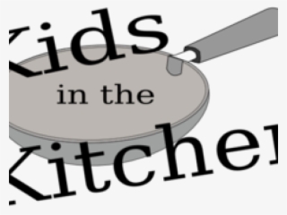 The Kitchen Clipart Preschool - Kids In The Kitchen