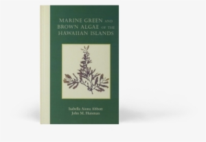 Marine Green And Brown Algae Of The Hawaiian Islands
