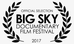 2017 Big Sky Official Selection Laurels - Gaviota: The End Of Southern California​