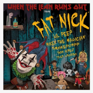 Smokepurpp Travisscott Guccimane Lilpump Interesting - Fat Nick When The Lean Runs Out Tour