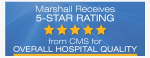 Marshall Receives 5 Star Rating From Medicare Agency - Poster