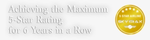 5 Stars, 6 Years In A Row In 2018, Ana Received The - Skytrax