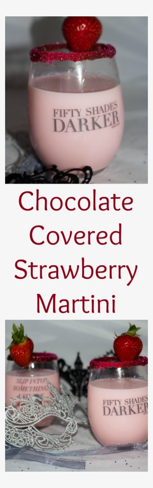 Chocolate Covered Strawberry Martini - Strawberry