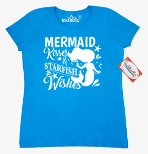 #mermaid #kisses & #starfish #wishes With Mermaid Silhouette - Beach Day T Shirts