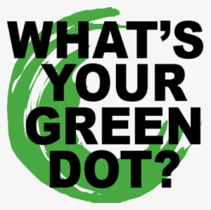 A Green Dot Is Any Choice, Behavior, Word Or Attitude - Hacienda Brothers - Whats Wrong With Right [cd]