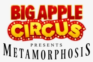 The Big Apple Circus Presents - Big Apple Circus Signs