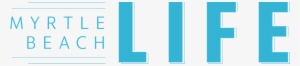 Myrtle Beach Life Logo - Myrtle Beach