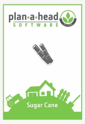 Plan A Head Sugar Cane Software - Software