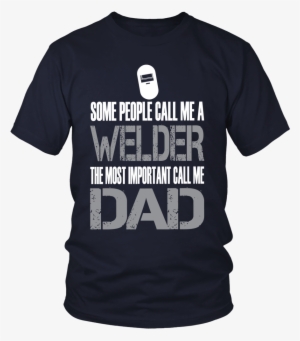 Welder Dad Shirt - Troll Hotel Management Student