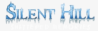 Shattered Memories - Silent Hill Shattered Memories Logo
