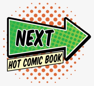 Click To See The Next Hot Comic Book - Comic Book Arrow Png