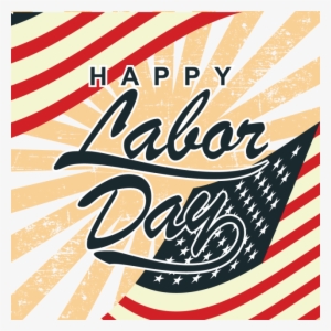 Labor Day, Day, Labor, Happy Png And Vector - Portable Network Graphics