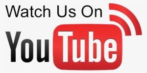 Watch Us On Youtube - Check Out Our Youtube Channel