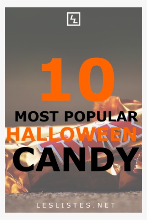 As You Are Preparing For Halloween This Year And Looking - Candy