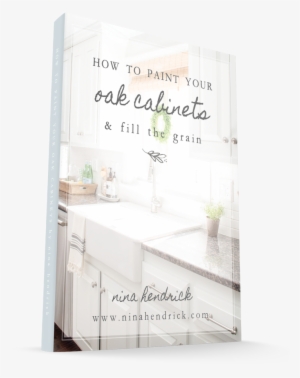How To Paint Oak Cabinets And Fill The Grain Ebook - Paint