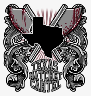 Texas Hatchet Cartel - Cartel De Texas