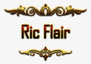 Ric Flair Decorative Name Png - Fahim Name