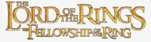 The Fellowship Of The Ring Movie Png Logo - Lord Of The Rings Logo Png