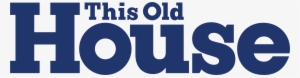 This Old House - Old House Magazine Logo