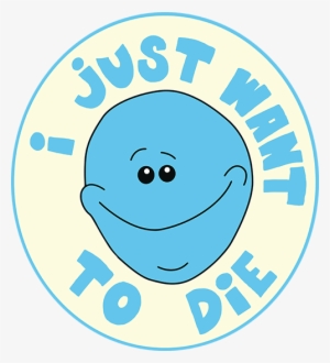 Existence Is Pain To A Meeseeks - Circle