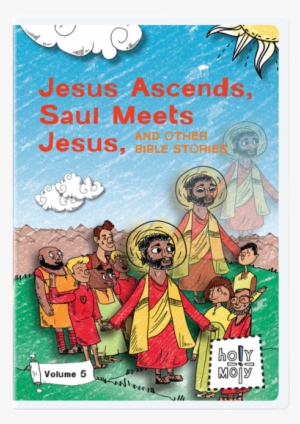 Jesus Ascends, Saul Meets Jesus, And Other Bible Stories - Jesus Ascends And Other Bible Stories