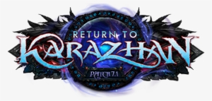 Return To Karazhan Logo - World Of Warcraft Каражан