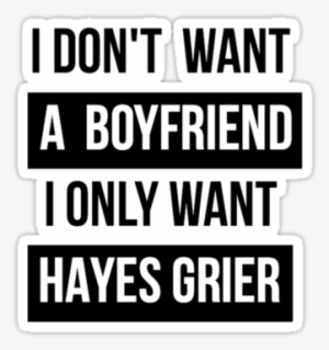 Hayes Grier Shirt - Hayes Grier Is My Boyfriend
