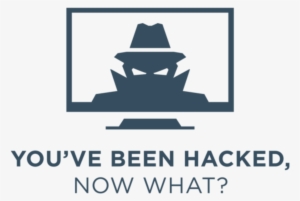 There's Always A Chance That It Security Will Be Breached, - You Have Been Hacked Transparent