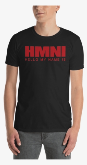 Hmni Hello My Name Is - Sa Calobra T Shirt