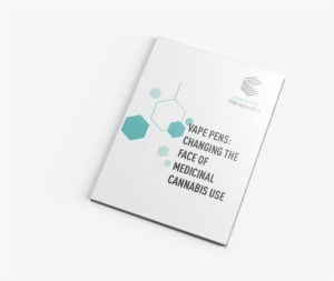 Vape Pens Changing The Face Of Medicinal Cannabis