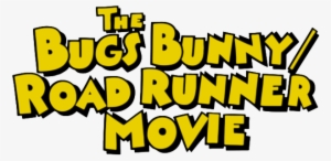 The Bugs Bunny/road Runner Movie Image - Bugs Bunny Road Runner Movie Logo