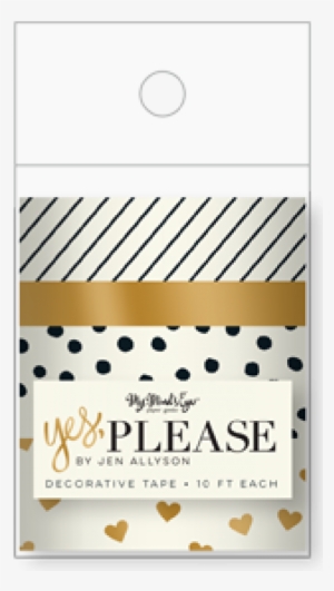 Yes Please " Washi Tape - My Minds Eye Yes, Please Decorative Tape Rolls