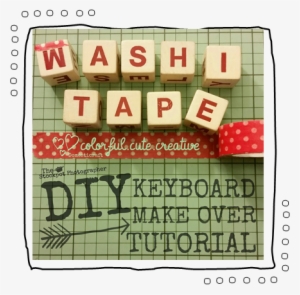 Colorful Diy Washi Tape Keyboard Tutorial Part - Abdurrahman Wahid