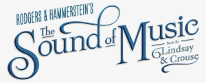 A Brand New Production Of The Sound Of Music Is Currently - Sound Of Music Winnipeg