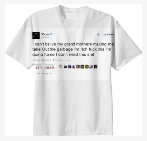 50 Cent Tweet $38 - 50 Cent Tweet Shirt
