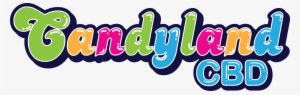 Welcome To Candyland Cbd - Cannabidiol