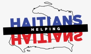 Haitians Helping Haitians - Haitians